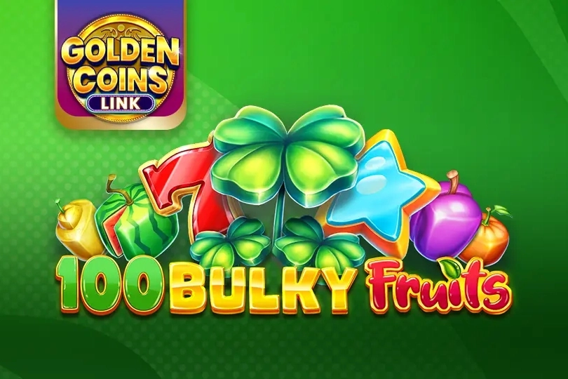 100 Bulky Fruits Golden Coins Link pokie