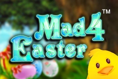 Mad 4 Easter pokie