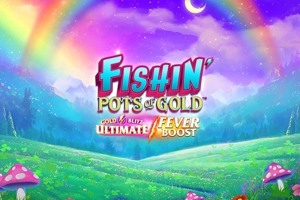Fishin' Pots of Gold: Gold Blitz Ultimate Fever Boost pokie
