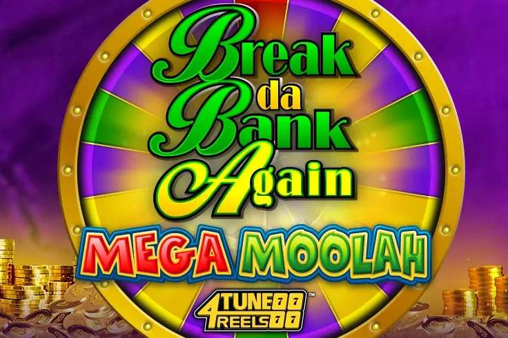 Break Da Bank Again Mega Moolah 4Tune Reels pokie