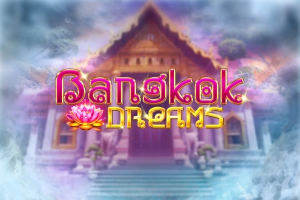 Bangkok Dreams pokie