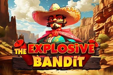 The Explosive Bandit pokie