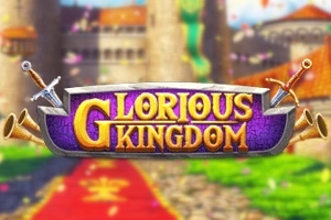Glorious Kingdom pokie