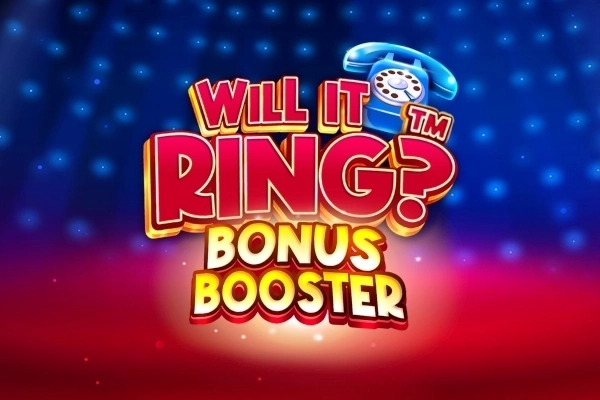 Will it Ring? Bonus Booster pokie