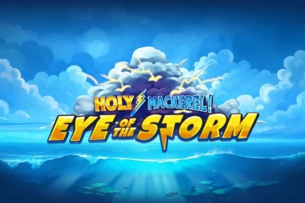 Holy Mackerel Eye of the Storm pokie