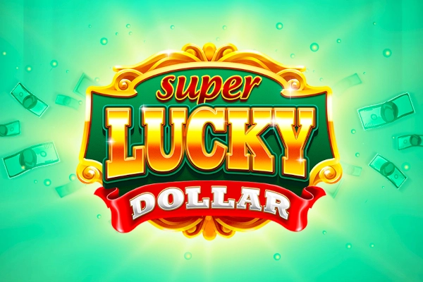 Super Lucky Dollar pokie