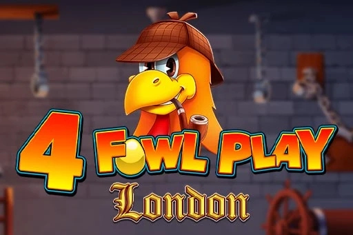 4 Fowl Play London pokie